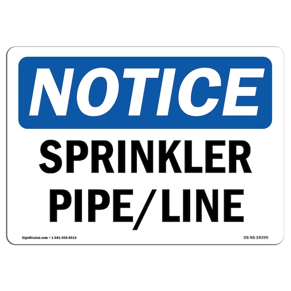 Safety Sign, OSHA Notice, 3.5" Height, Sprinkler Pipe Line Sign, Landscape, 10PK